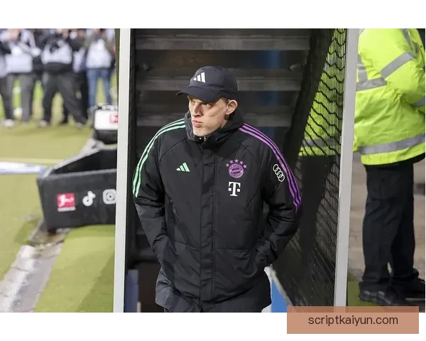 图赫尔战术适配拜仁表现稳健，球队渐入佳境